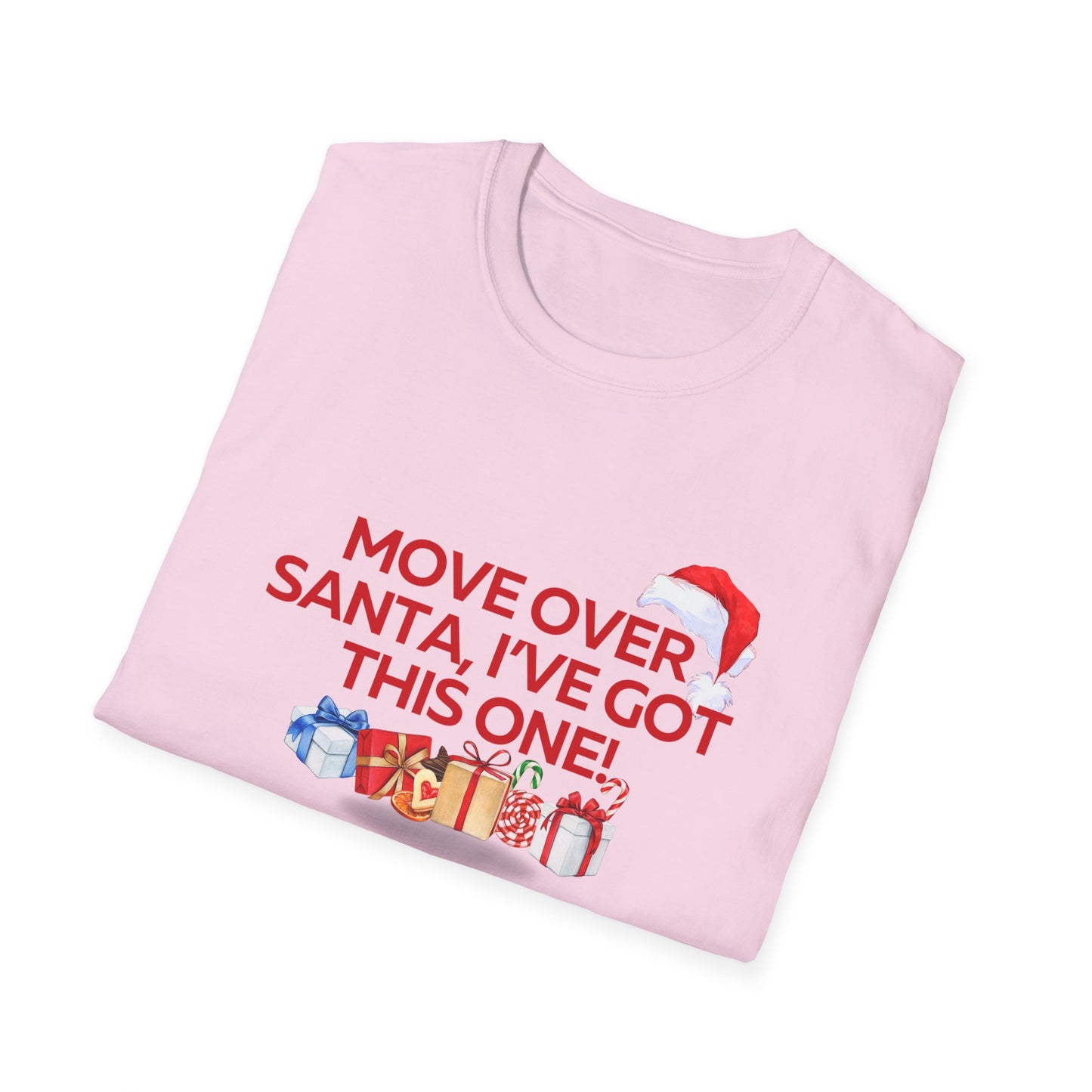 Move Over Santa Unisex Softstyle Christmas T-Shirt