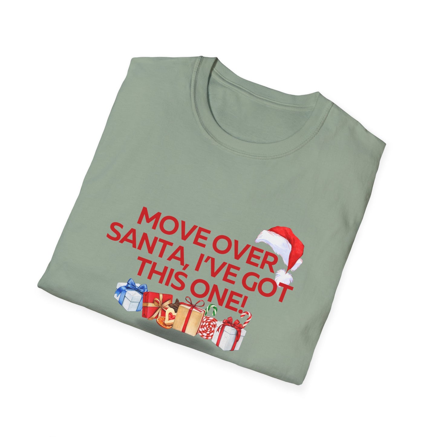 Move Over Santa Unisex Softstyle Christmas T-Shirt