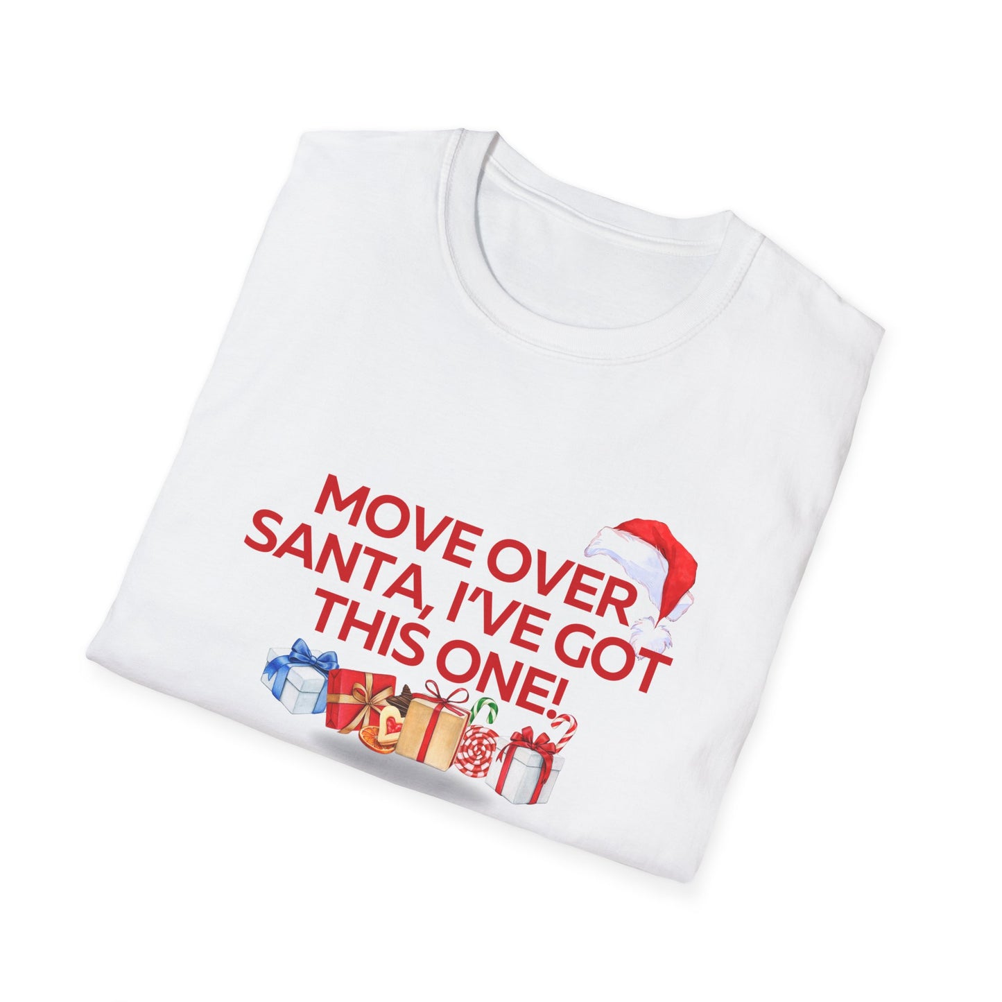 Move Over Santa Unisex Softstyle Christmas T-Shirt