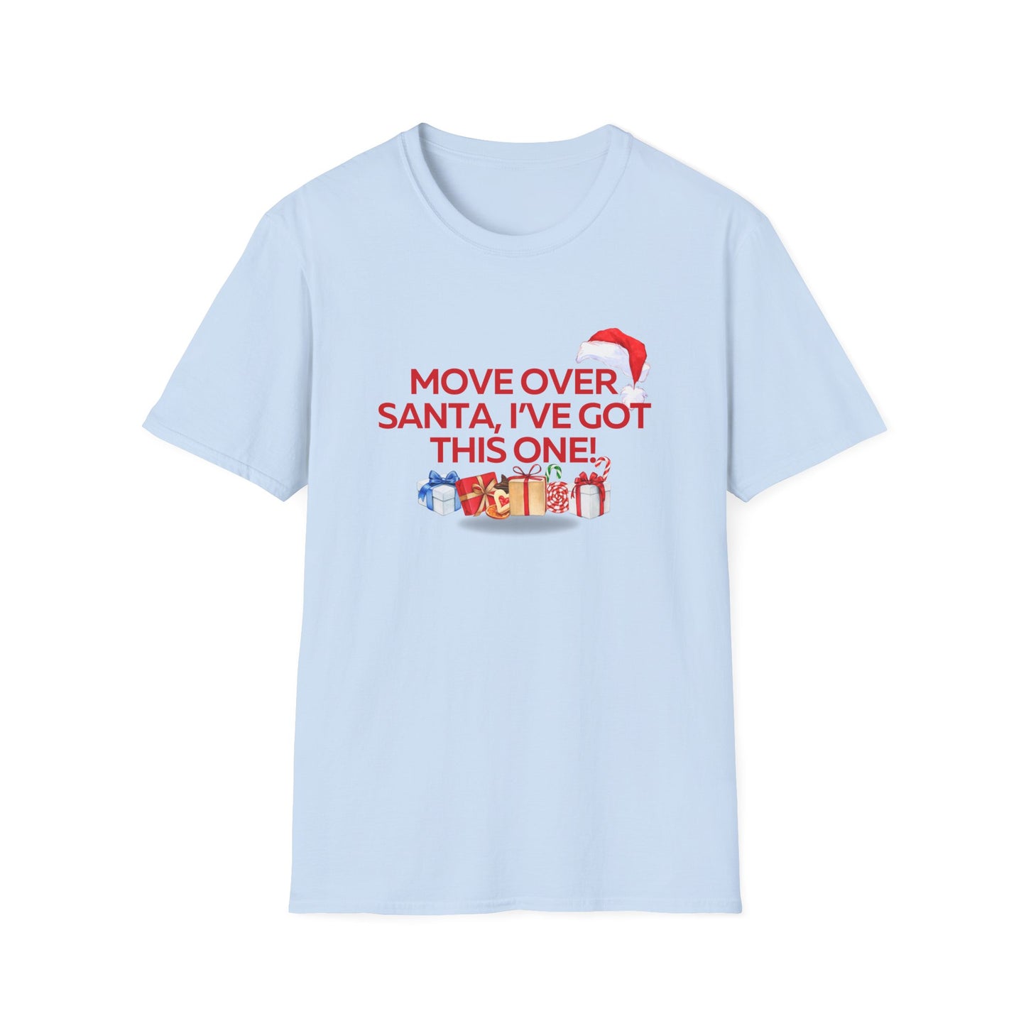 Move Over Santa Unisex Softstyle Christmas T-Shirt