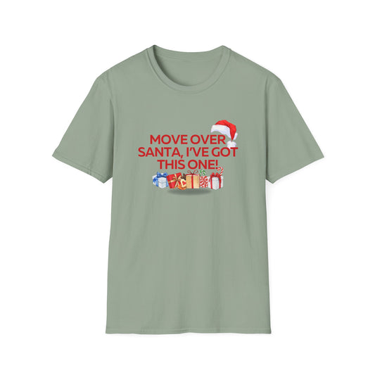 Move Over Santa Unisex Softstyle Christmas T-Shirt