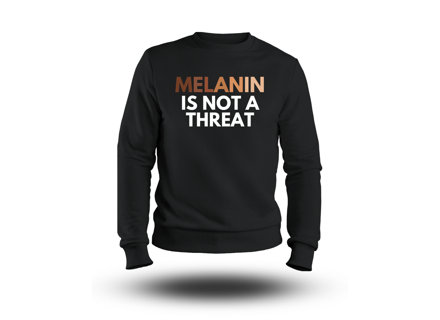 Melanin is NOT a Treat Unisex Sweatshirt