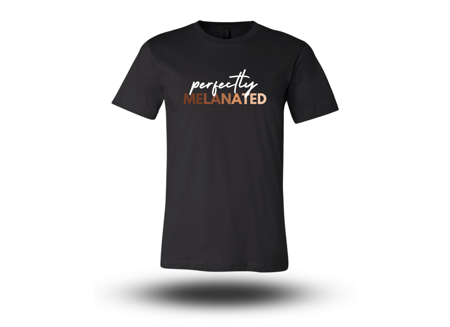 Perfectly Melanated Tee