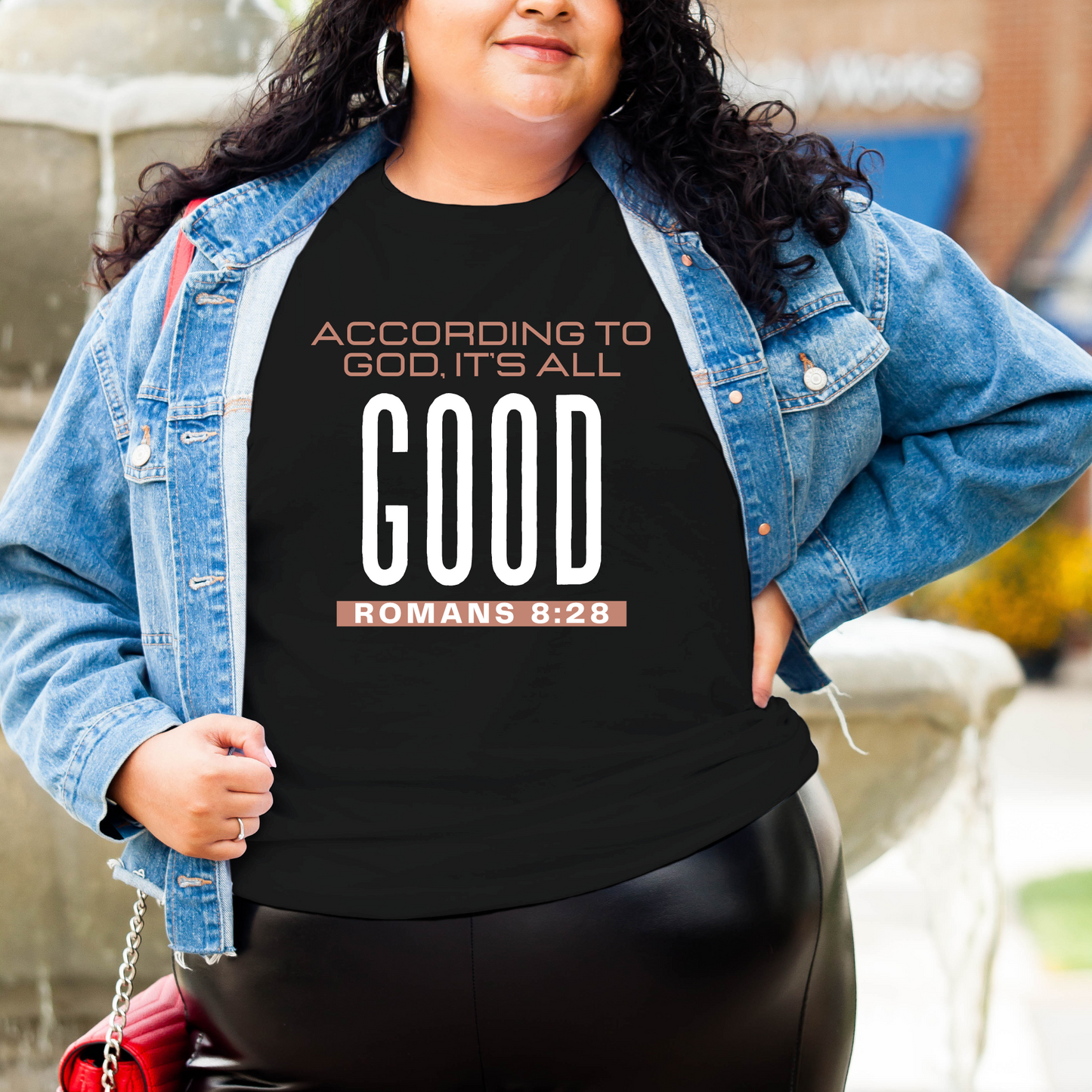 According to God, Its All Good Tee